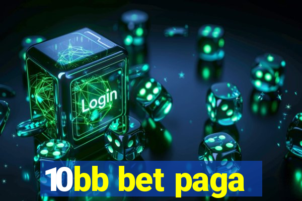 10bb bet paga